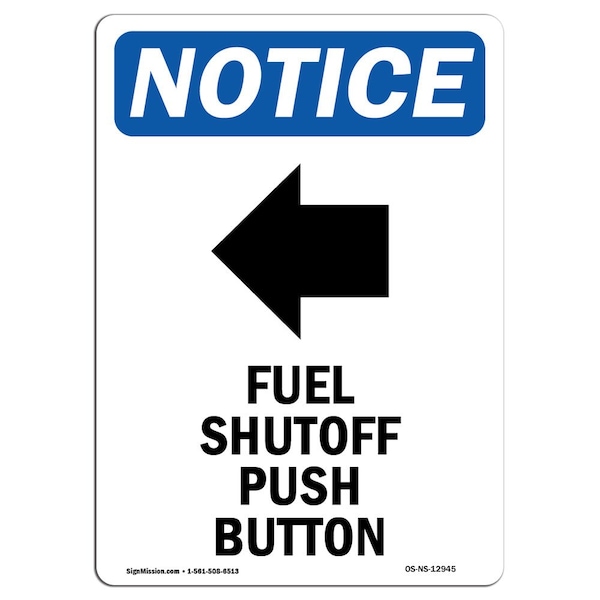 Sign, 5" H, Fuel Shutoff Push Button Sign With Symbol, Portrait, NS-D-35-V-12945-10PK